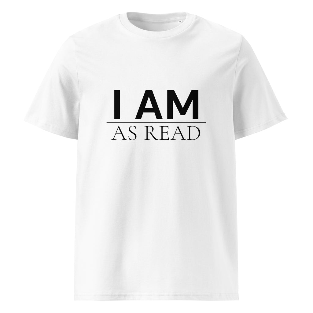 White t-shirt with black text 'I AM AS READ' on a white background.